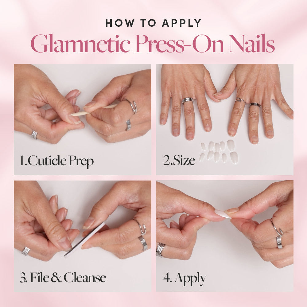 Step-by-step guide on how to apply Glamnetic press-on nails with close-up shots of hands performing each step.