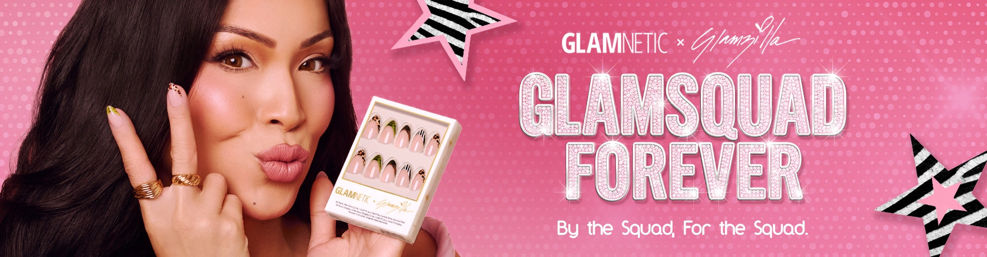 GLAMNETIC X GLAMZILLA: GLAMSQUAD FOREVER