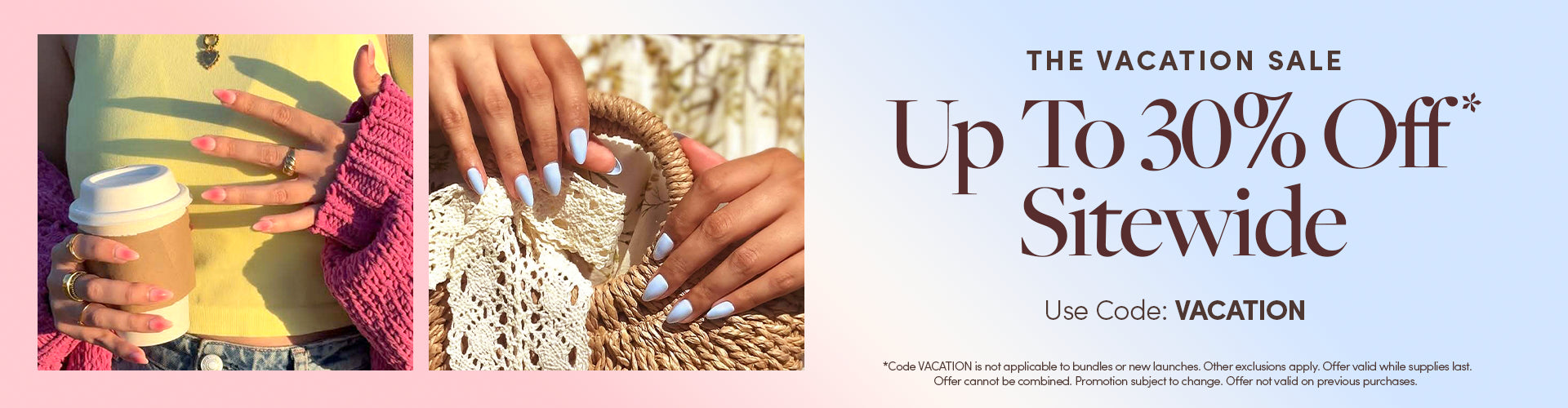 Vacation Sale Up to 30% Off w/ code VACATION