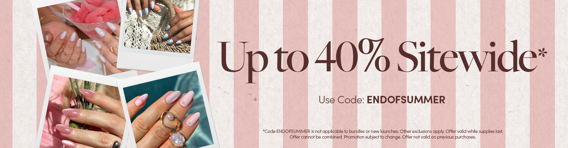 End Of Summer Sale Up to 40% Off Sitewide w/ code ENDOFSUMMER